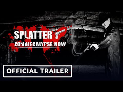 Splatter Zombiecalypse Now - Official Launch Trailer