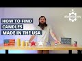 How to Find Candles Made in the USA (+ Great American Made Candlemakers!)