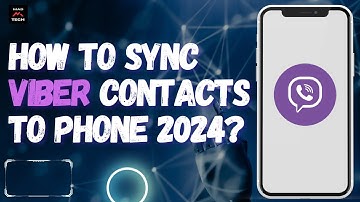 How to Sync Viber Contacts to Phone 2024?
