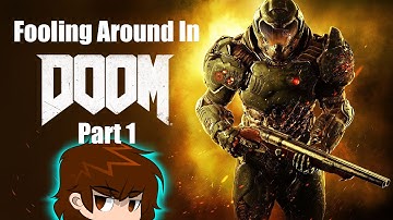 DOOM - Fooling Around in SnapMap Levels - Part 1