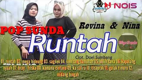 RUNTAH (Doel Sumbang) - MEGA HIDEUNG "REVINA DNA NINA" COVER POP SUNDA GASENTRA PAJAMPANGAN 2023