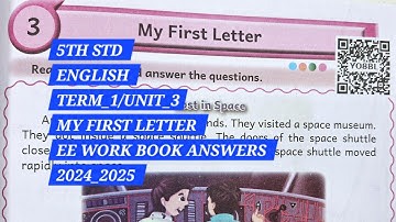 5th std English/ MY FIRST LETTER/TERM-1/UNIT_3/EE WORK BOOK ANSWERS 2024_2025 @EE AND GRAMMAR