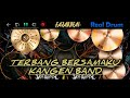 TERBANG BERSAMAKU - KANGEN BAND || REAL DRUM COVER_SEMOGA TERHIBUR😎🤗