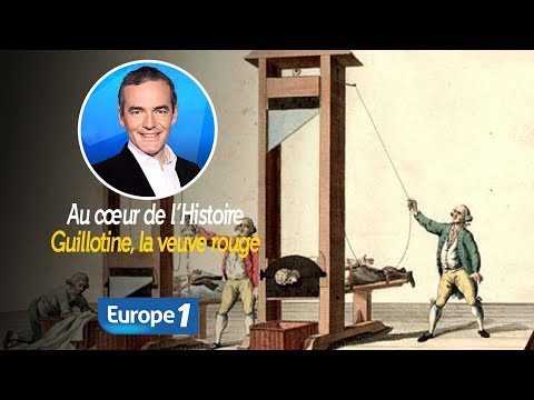 Au cœur de l&rsquo;histoire: Guillotine, la veuve rouge (Franck Ferrand)