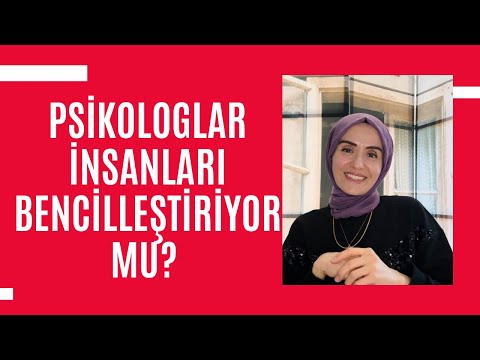 PSİKOLOGLAR İNSANLARI BENCİLLEŞTİRİYOR MU?