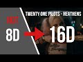 Twenty One Pilots - Heathens [16D AUDIO NOT 8D]
