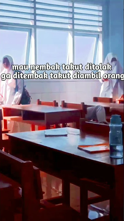 STORY WA MAU NEMBAK TAKUT DITOLAK 30 DETIK KEREN  TERBARU 2021 STATUS WA TERBARU KEREN#SHORTS #STORY
