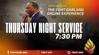 Famous Garland FGHT Thursday Night Service "Don't Give The Devil Another Chance" Wealth