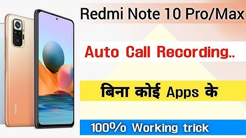 Redmi Note 10 Pro me Call Recording kaise kare।How to auto call record in redmi note 10 pro/Max