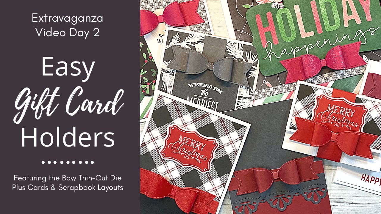 Easy Gift Card Holders // Plus Card & Scrapbook Ideas for the New Small Bow  Thin Cut Die