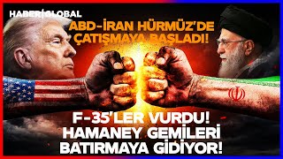 Trump F-35Lerle Böyle Vurdu Dünya Teti̇kte Abd-İran Çatışması Hürmüzde Başladı
