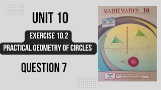 Unit 10 Practical Geometry of Circles Exercise 10.2 Question 7 Solved Rawalpindi Board Math New Book