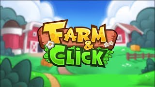 Farm and Click - Idle Farming Clicker - Android/iOS Gameplay HD screenshot 2