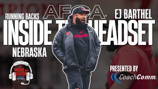 EJ Barthel on Building Nebraska's Run Game, Recruiting, and Betting on Yourself | Inside the Headset