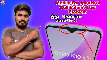 How To Fix Iphone & Android Mobile Phone Ear Speaker Call Low Volume Problem In Tamil 2022 Tips
