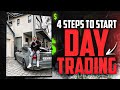 How To Start Day Trading For Beginners - (4 Steps)