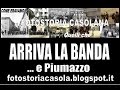 Fotostoria Casolana su YouTube 8 Video Arriva la Banda (durata 7 minuti)