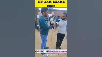 IIT JAM 2023 EXAM LIVE STUDENT REVIEW #iitjam #iit #iitguwahati #shorts