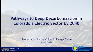 Pathways to Deep Decarbonization in Colorado’s Electric Sector by 2040 Profile