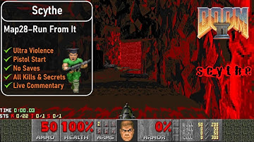 Scythe Map28 - Run From It [Doom 2, UV, Pistol, 100%]