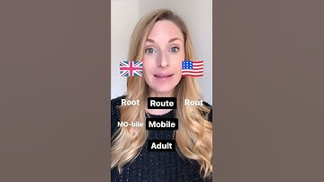 British pronunciation vs. American pronunciation | How do I say adult route, & mobile?
