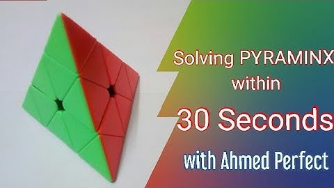 Solving PYRAMINX within 30 Seconds!