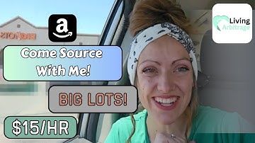 Come Source Big Lots with me! Amazon FBA FBM Retail Arbitrage