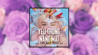 Yêu Trong Nắng Mai - Hồ Văn Quý ft. Lê Vũ x Nhựt Trường「Remix Version by 1 9 6 7」/ Audio Lyrics