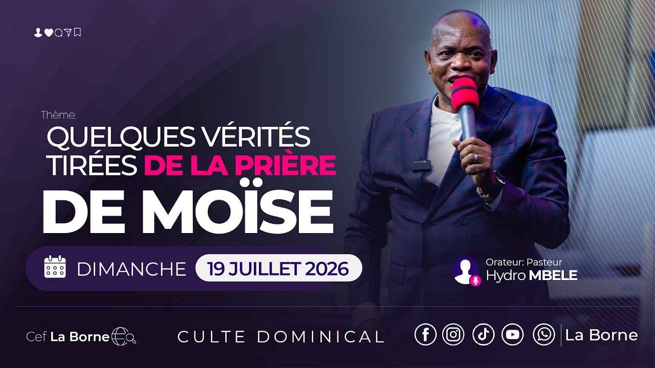 Quelques vérités tirées de la prière de Moïse ‖ Pst Hydro MBELE ‖dimanche 19 juillet 2026II culte 1