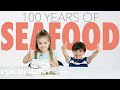 Kids Try 100 Years of Seafood