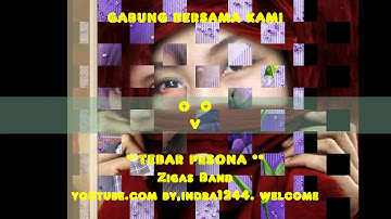 TEBAR PESONA ** ZIGAS BAND ** BY,cennory