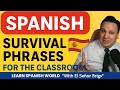 25 Spanish Classroom Phrases You NEED To Know Survival Guide For Students 25 Spanish Classroom Phrases You NEED To Know Survival Guide For Students