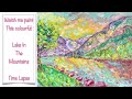 Impressionist Painting | Lake in the Mountains