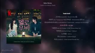 Melo Movie OST Playlist ✦ Kdrama OST Album
