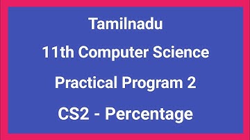 11th Computer Science || Practical Program 2 || Percentage #CMWay