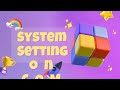 System settings 📐
