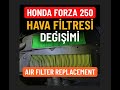 Honda Forza 250 Hava Filtresi Değişimi | 8.000 KM Sonra Ne Hale Gelmiş! (2022 Model)