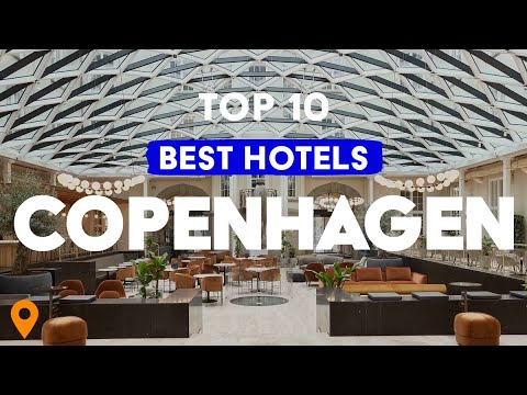 Video: The 9 Best Copenhagen Hotels of 2022