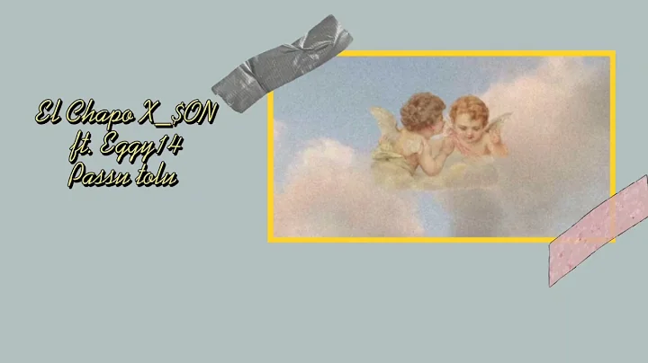 PASSO TOLU - El Chapo X_$ON ft. EGGY14
