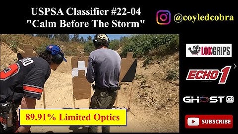 USPSA Classifier #22-04 "Calm Before The Storm" - 89.91% Master Class #uspsamaster #uspsaclassifier