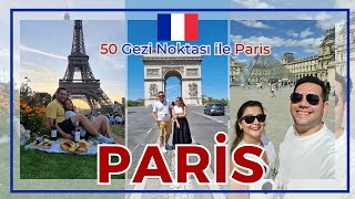 Paris Fransa Gezi Rehberi | 50 Gezi Noktası ile Paris | Gezi, Ulaşım, Konaklama, Yemeİçme Alışveriş