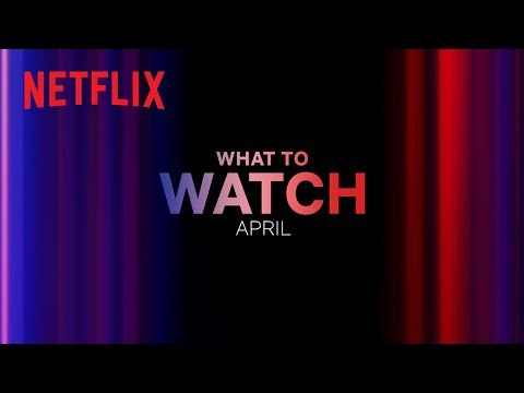 New On Netflix Canada April 2024