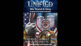 UNIFIED WE STAND & SING CONCERT - In Honor of 9/11 Victims and Survivors PT. 3