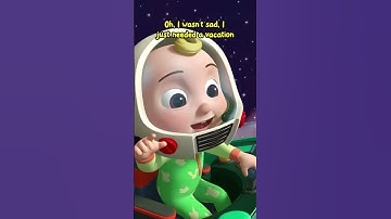 Thumbnail of I wasn't sad. I just needed a vacation 🚀 #cocomelon #shorts