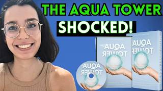 THE AQUA TOWER REVIEWS - ❌ ALERT!❌  - The Aqua Tower Honest 2026 Review - Aqua Tower System