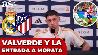 FEDE VALVERDE sobre la PATADA a MORATA en la SUPERCOPA de ESPAÑA 2020