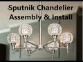 Sputnik Chandelier Assembly &amp; Install (Senyshilon Brand on Amazon)