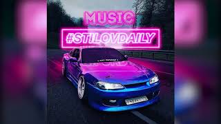 StilovDaily Music - Phonk - Drift music #1