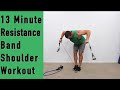 Resistance Band Workout for Shoulders - 13 Minute Band Workout