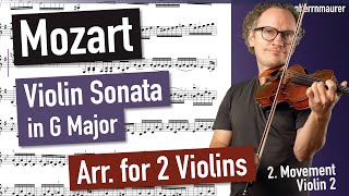 Mozart Violin Sonata in G Major Arrangement for 2 Violins - 2. Movement Violin 2 | Violin Sheet